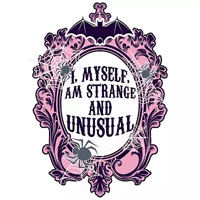 I Am Strange Unusual Sticker • £3.09