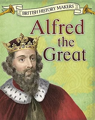 Alfred The Great British History Children's Book Learning Facts • £6.99