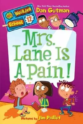 My Weirder School #12: Mrs. Lane Is A- 9780062198471 Paperback Dan Gutman New • $8.43