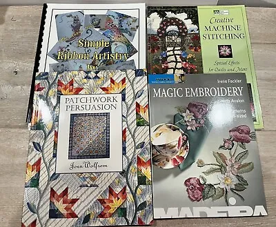Lot Quilting Books Machine Embroidery Ribbon Artistry   Patchwork Persuasion • $15.99