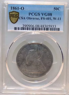 1861 O US Seated 50c CSA Obv.FS-401W-11 PCGS VG8 • $97