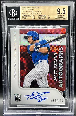 2015 Prizm Red Power Autograph Matt SZCZUR 67/125 BGS 9.5 Auto 10 Cubs RC • $24.99