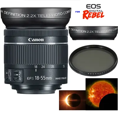 2X TELEPHOTO LENS + SOLAR FILTER FOR FOR Canon EF-S 18-55mm F/4-5.6 IS STM Lens • $69.99