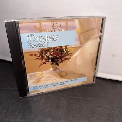 Dreams Interludes CD Mozart Brahms Chopin Beethoven • $3.59