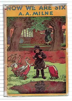 $10 • Buy Now We Are Six  - Hard Cover Dust Jacket - A. A. Milne - 1950 - 217