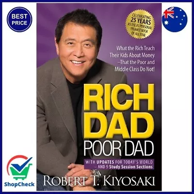 Rich Dad Poor Dad: What Rich Teach Their Kids About Money That The Poor Do Not • $15.98