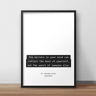 $6.18 • Buy Hannibal Mirrors In Your Mind Quote Poster