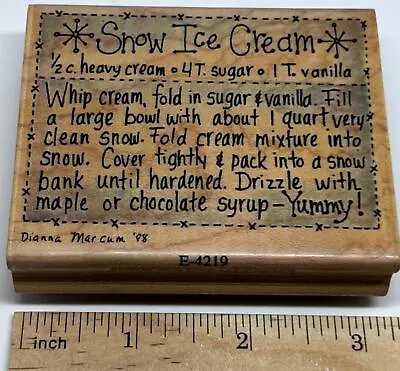 Dianna Marcum Rubber Stamp SNOW ICE CREAM RECIPE Stampassions E-4219 • $69.97