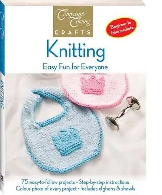 Knitting: Easy Fun For Everyone (Company's Coming - Crafts) • £2.51