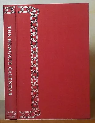 The Newgate Calendar Folio (Society) Press J M Dent • $9.99