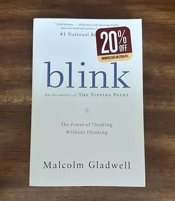 Blink : The Power Of Thinking Without Thinking By Malcolm Gladwell (2010 TPB) • $8.09