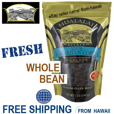 100% HAWAIIAN COFFEE - HUALALAI ESTATE Kona Hawaii 7oz WHOLE BEAN Pesticide Free • $22.98