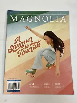 Magnolia Journal Magazine Joanna Gaines Summer 2022 Flourish Travels French Fry • $9.99