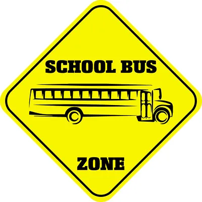 Aluminum Crossing Sign School Bus Zone Cross Xing Style B Diamond Street Signal • $17.99