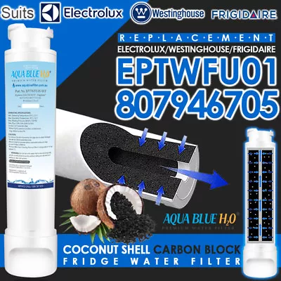 $39.95 • Buy Fridge Filter For Electrolux Westinghouse ULX220 WHE6874SA EHE6899BA EPTWFU01