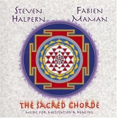 Sacred Chorde By Halpern Steven / Maman Fabien (CD 1998) • $6.61