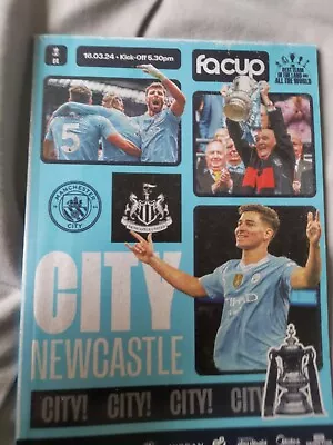  MANCHESTER CITY- NEWCASTLE UNITED. MATCH PROGRAM  16-03-2024.FA Cup.  • £4