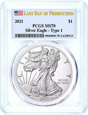 2021 $1 Silver Eagle Type 1 Last Day Of Production PCGS MS70 Flag Label • $43