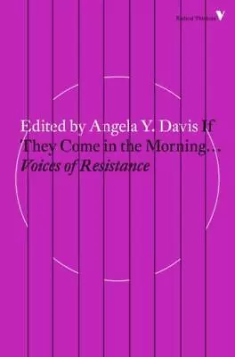 If They Come In The Morning...: Voices Of Resistance [Radical Thinkers] • $8.25