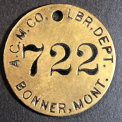 Anaconda Copper Mining Co. Bonner MT Saw Mill Brass Tool Check Tag 32.5mm #722 • $24.99