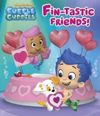 Fin-tastic Friends! (Bubble Guppies) (Glitter Board Book) - Board Book - GOOD • $4.12