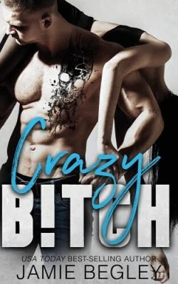 $31.94 • Buy Crazy B!tch By Jamie Begley