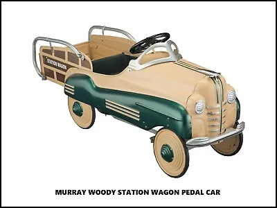 Murray Pedal Car NEW Metal Sign: Wood Station Wagon Model - Great Picture! • $19.88