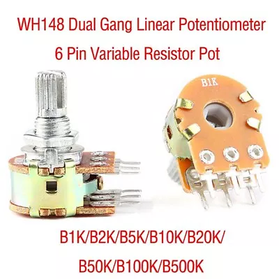 WH148 Dual Gang Linear Potentiometer 6 Pin Variable Resistor Pot B1K - B500K • £1.45