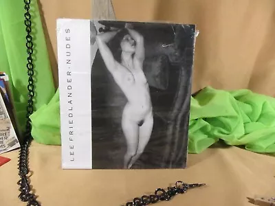 LEE FRIEDLANDER NUDES SOFTCOVER BOOK Published 1991 Still In Cellophane 9 Inch • $99