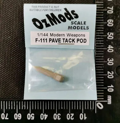 Ozmods 1/144 General Dynamics F-111 Pave Tack Pod • $5.50