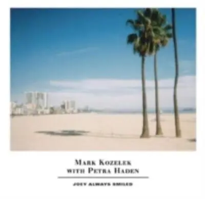 Mark Kozelek/petra Haden: Joey Always Smiled (cd.) • £20.49