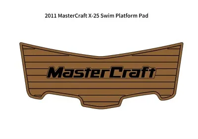 2011 MasterCraft X-25 Swim Platform Pad Boat EVA Foam Faux Teak Deck Floor Mat • $249