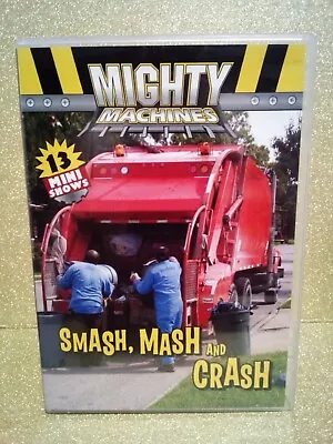 (1-570)  Mighty Machines: Smash Mash And Grab  Dvd / Pre-watched / 13 Shows • $5.95