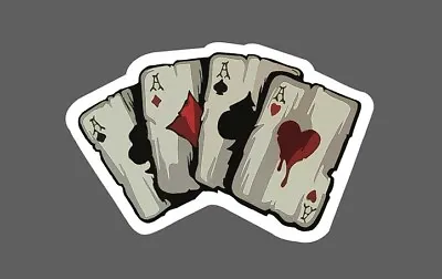 4 Aces Sticker Poker Hand Waterproof - Buy Any 4 For $1.75 Each Storewide! • $2.95