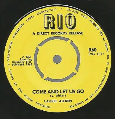 Laurel Aitken - Come And Let Us Go 1965 Reggae 45 VG+ • £17.95