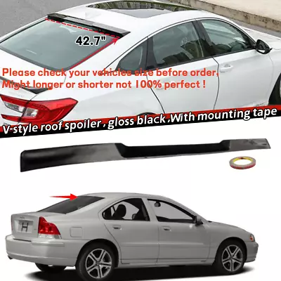 42.7 Universal Rear Window Roof Spoiler Wing V-Style Fit For Volvo S60 2001-2009 • $35.87