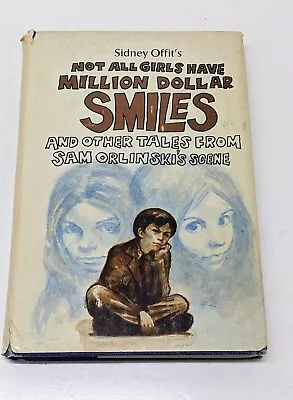 Not All Girls Have Million Dollar Smiles HC Offit 1971 • $20