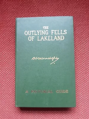 The Outlying Fells Of Lakeland Alfred Wainwright 1974 1/11 Westmorland Gazette • £20