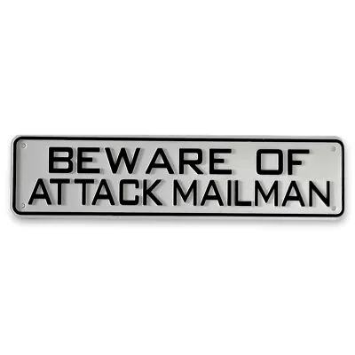 Beware Of Attack Mailman Novelty Sign Mail Carrier Postal Worker Funny Gift Idea • $12.95