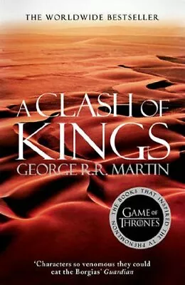 A Clash Of Kings (A Song Of Ice And Fire Book 2) By Martin George R.R. Book • $7.78