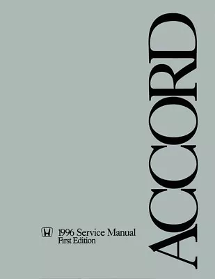 1996 Honda Accord Shop Service Repair Manual Engine Drivetrain Electrical Body • $99.90