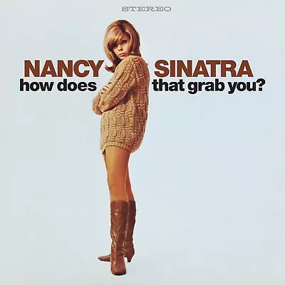 Nancy Sinatra How Does That Grab You? (CD) [NEW] PRESALE 19/04/2024 • £16.99