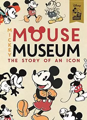 The Mickey Mouse Museum: The Story Of An Icon Book The Fast Free Shipping • $11.98