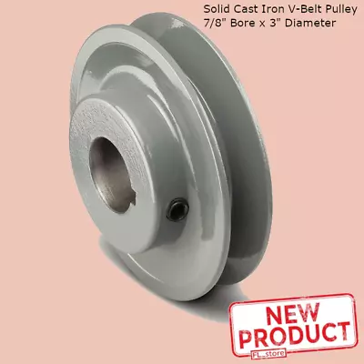 Motor Pulley 7/8  Bore X 3  Diameter Solid Cast Iron V-Belt Set Screw Fixed Bore • $20.95