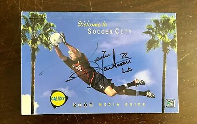 Mls Los Angeles Galaxy Legend Kevin Hartman Signed 2000 Soccer Media Guide • $25