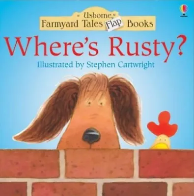 £3.49 • Buy Where's Rusty? (Farmyard Tales Flap ..., Amery, Heather