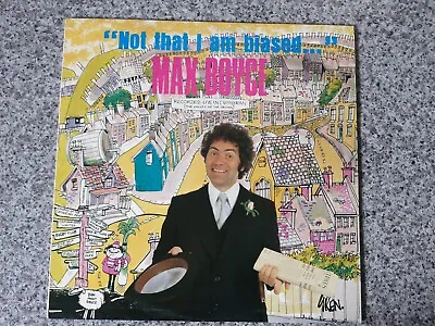 Max Boyce –  Not That I Am Biased...  (MAX1002) 1979 (LP) • £1