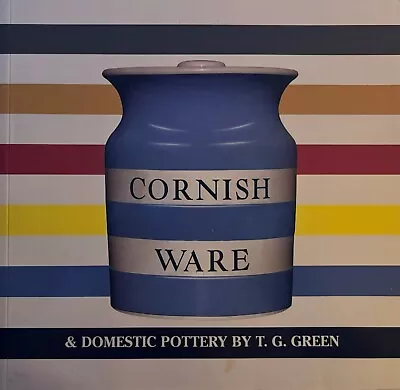 Cornish Ware & Domestic Pottery By T.G. Green And Paul Atterbury • $7.50