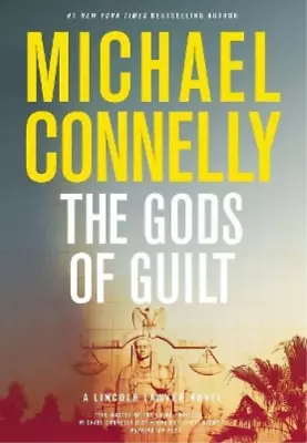 Michael Connelly The Gods Of Guilt (Hardback) Lincoln Lawyer Novel • $46.43