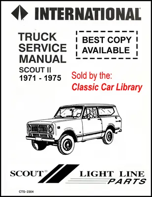 Scout 2 Service Manual 1971-1975 Shop Repair International Harvester Cts Ih Ii • $84.95